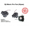 Dji Mavic Pro Fan - Dji Mavic Pro Kipas - Dji Mavic Pro Colling Fan